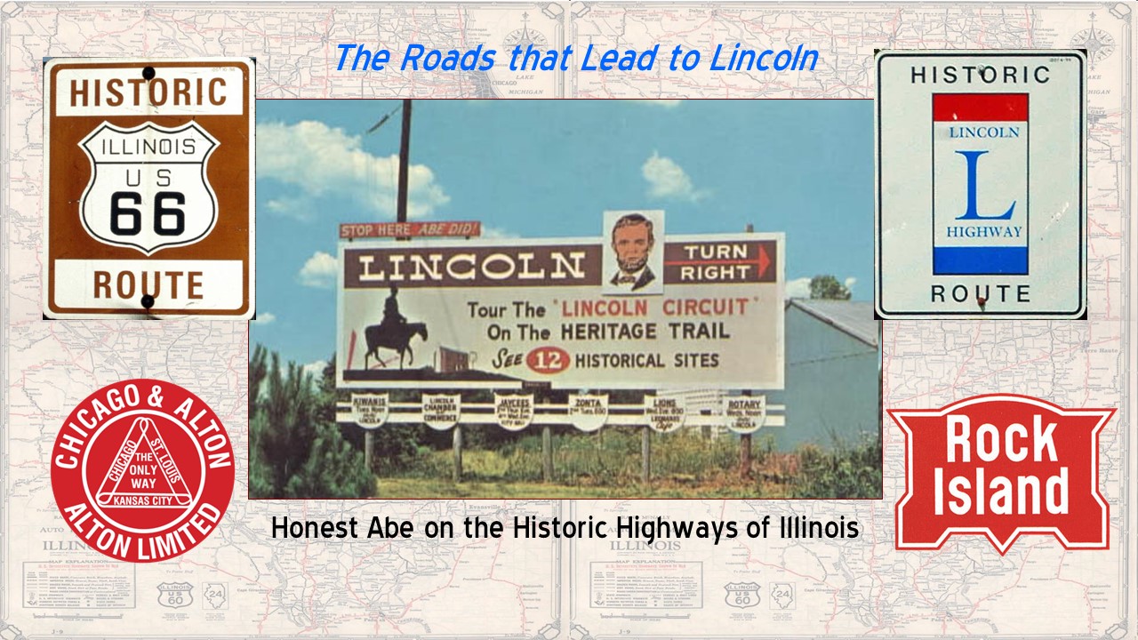 Roads that Lead to Lincoln: Honest Abe on the Historic Highways of Illinois