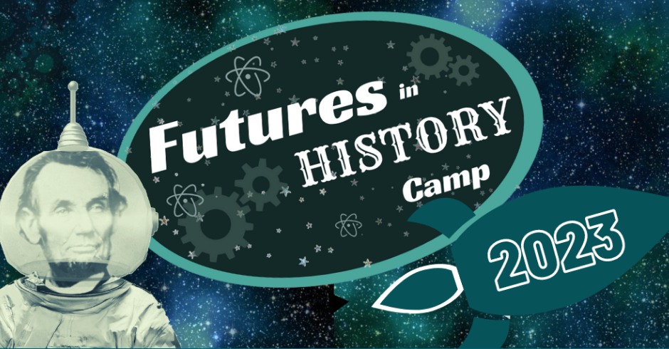 Futures in History Camp