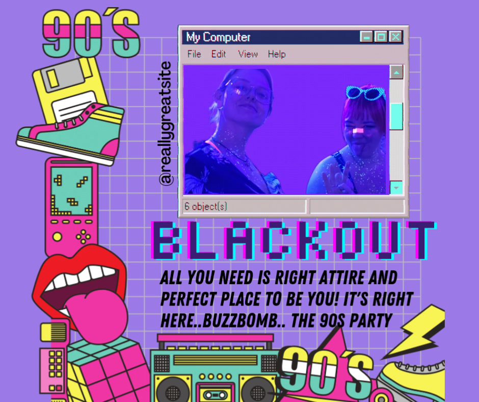 Buzzed Blackout 90s Throwback Party