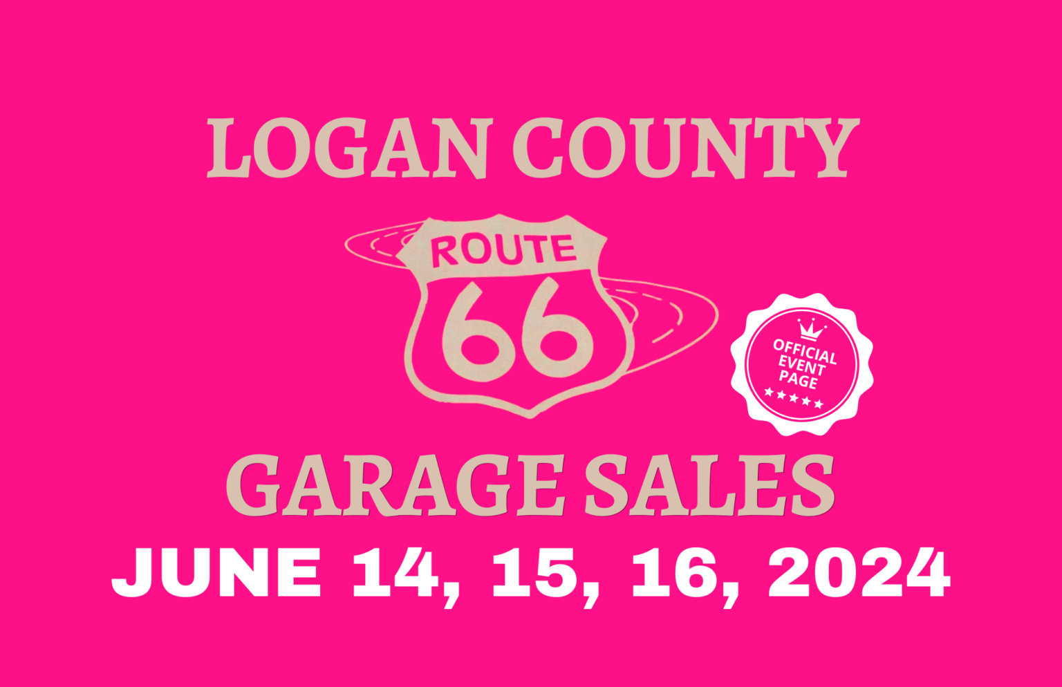 2024 Logan County Route 66 Garage Sale Days | Illinois Route 66 Scenic
