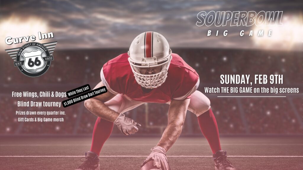 Curve Inn Big Game Sunday