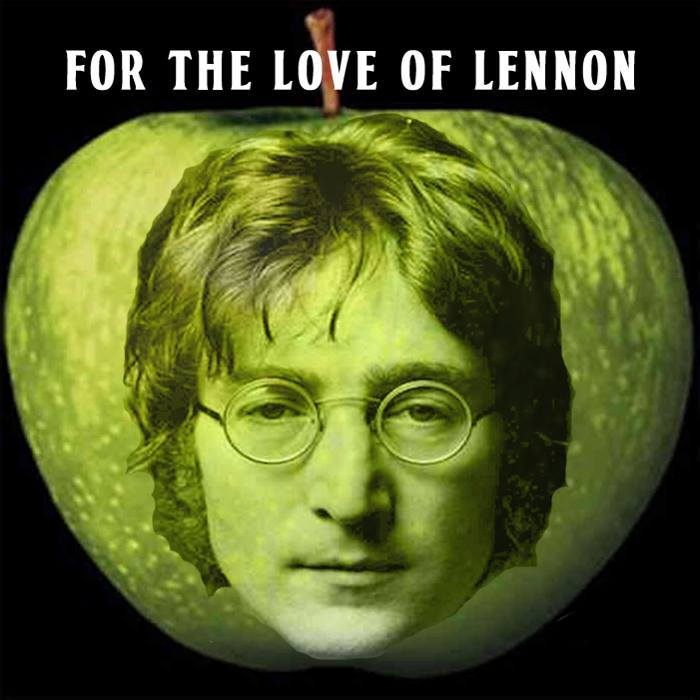 For The Love Of Lennon