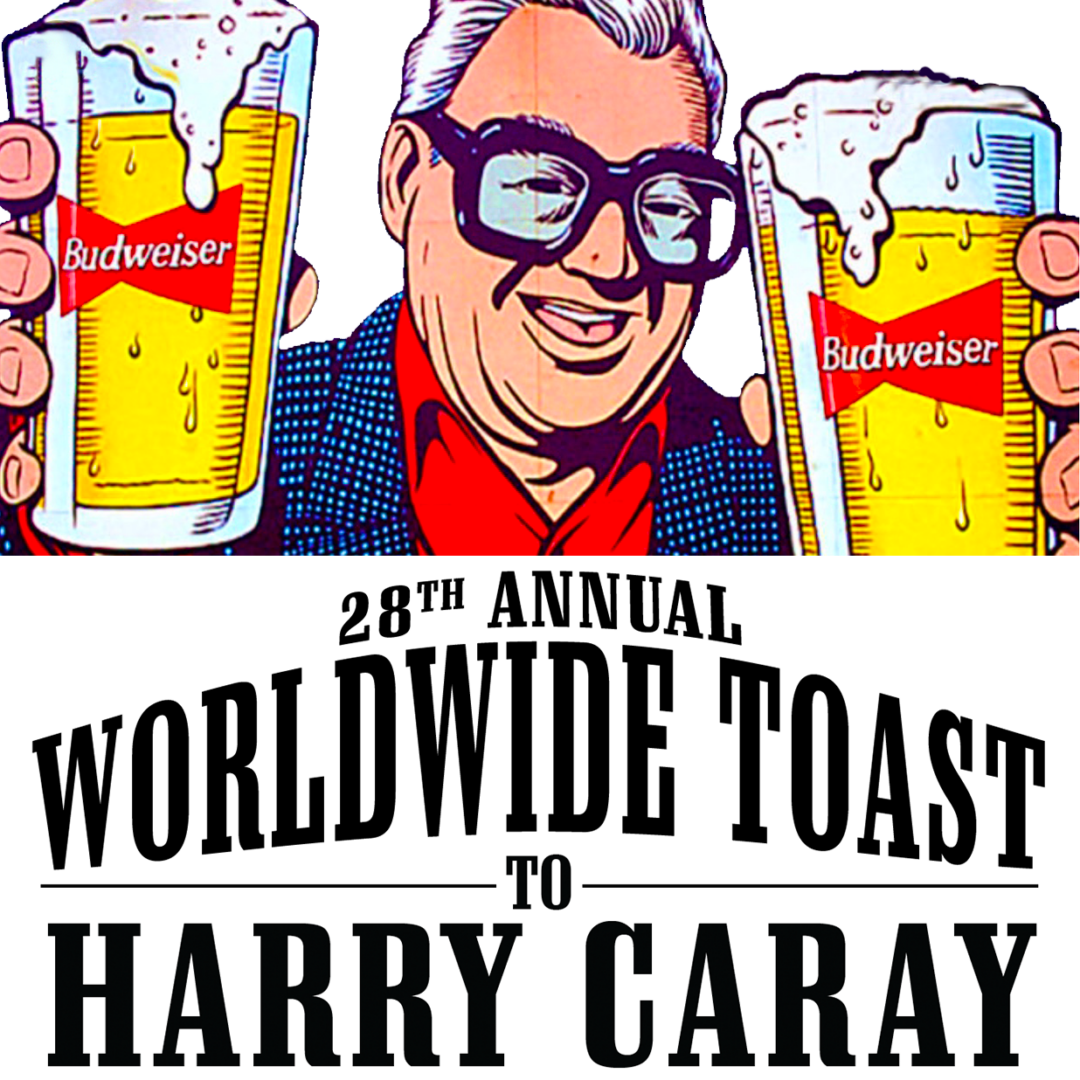 Worldwide Toast to Harry Caray