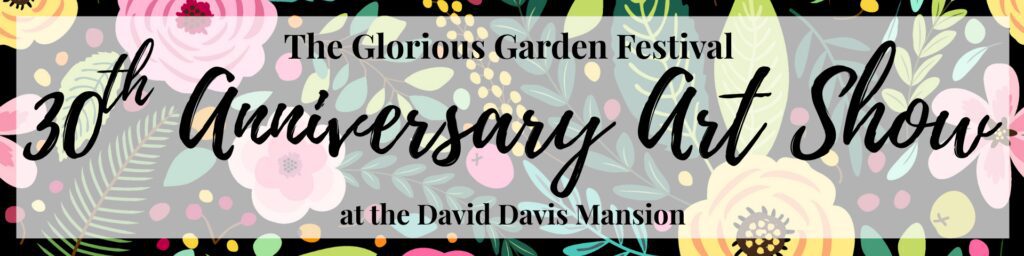 Glorious Garden Festival Art Show